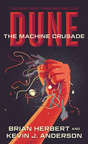 The Machine Crusade by Brian Herbert, Kevin J. Anderson