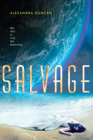Salvage by Alexandra Duncan