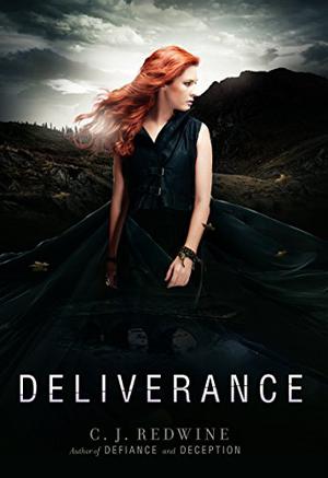 Deliverance by C.J. Redwine