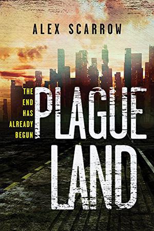 Plague Land (Plague Land #1)