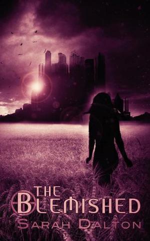 The Blemished (Blemished #1)