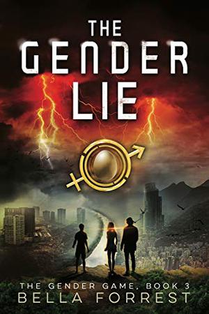 The Gender Lie by Bella Forrest