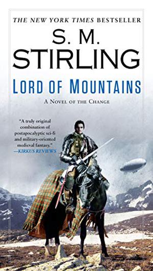 Lord of Mountains by S.M. Stirling