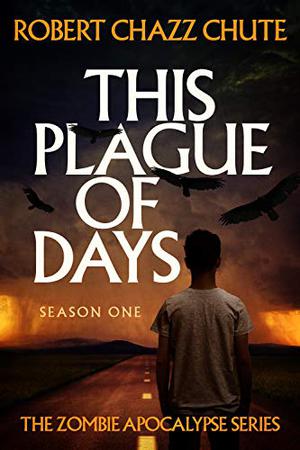 This Plague of Days, Season 1 (This Plague of Days #Season 1)
