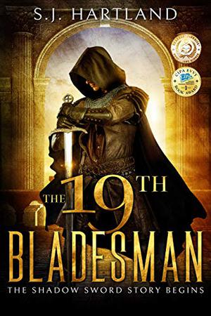 The 19th Bladesman by S.J. Hartland