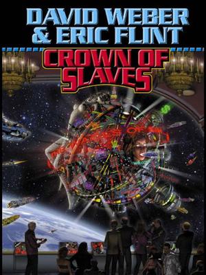 Crown of Slaves by David Weber, Eric Flint