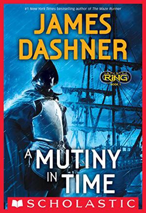 A Mutiny in Time (Infinity Ring #1)