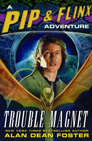 Trouble Magnet (Pip & Flinx #12)