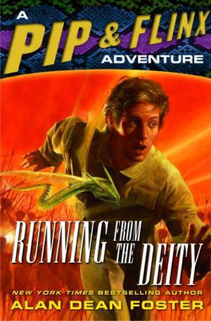 Running from the Deity (Pip & Flinx #11)