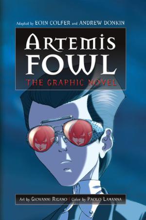 Artemis Fowl: The Graphic Novel by Eoin Colfer, Andrew Donkin, Giovanni Rigano, Paolo Lamanna