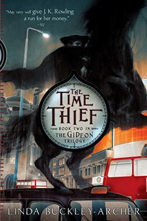 The Time Thief (The Gideon Trilogy #2)