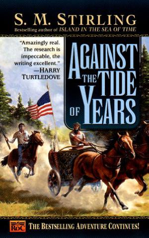 Against the Tide of Years (Island in the Sea of Time #2)