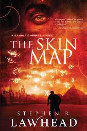 The Skin Map by Stephen R. Lawhead