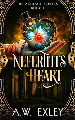 Nefertiti's Heart by A.W. Exley