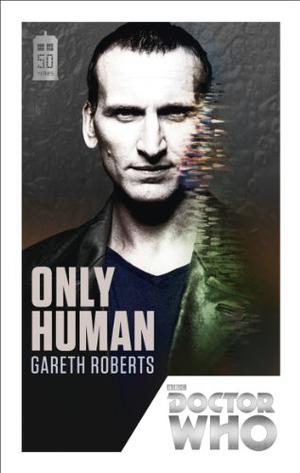 Doctor Who: Only Human (Doctor Who: New Series Adventures #5)
