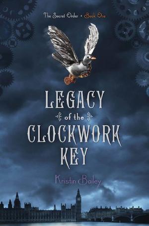 Legacy of the Clockwork Key (The Secret Order #1)