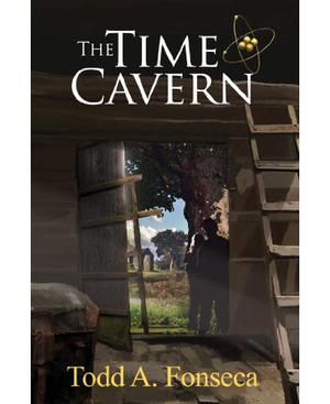 The Time Cavern by Todd A. Fonseca