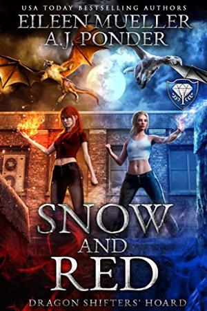 Snow and Red  (Dragon Shifters' Hoard #1) by Eileen Mueller, A.J. Ponder