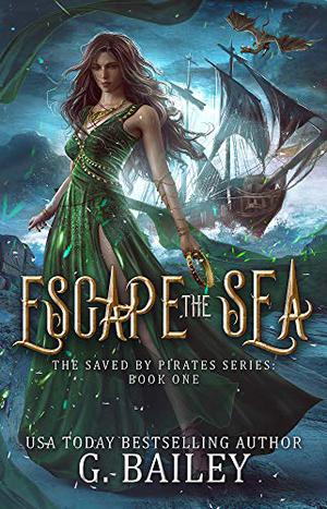 Escape the Sea (Saved by Pirates #1)