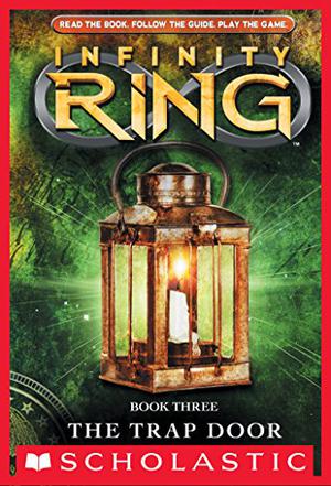 The Trap Door (Infinity Ring #3)