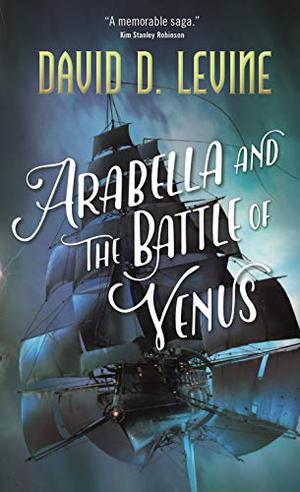 Arabella and the Battle of Venus (Adventures of Arabella Ashby #2)