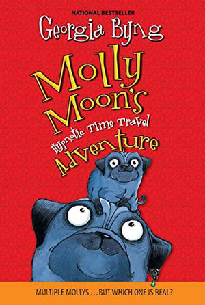 Molly Moon's Hypnotic Time Travel Adventure (Molly Moon #3)
