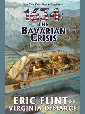 1634: The Bavarian Crisis (1632 Universe/Ring of Fire #7)