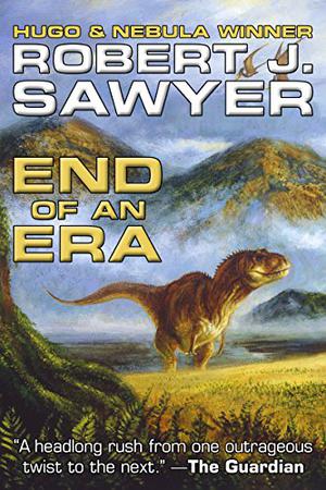 End of an Era by Robert J. Sawyer