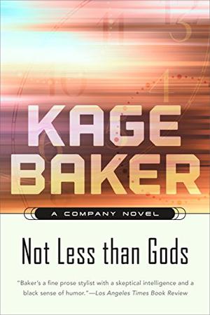 Not Less Than Gods (The Company #9)