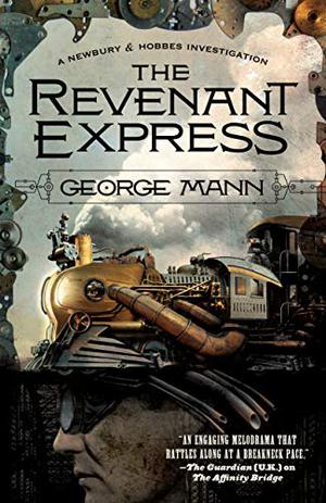 The Revenant Express by George Mann