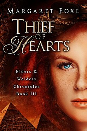 Thief of Hearts (The Elders and Welders Chronicles #3)
