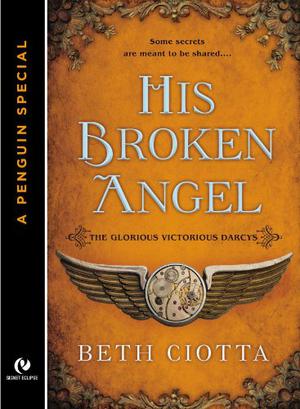 His Broken Angel (The Glorious Victorious Darcys #1.5)