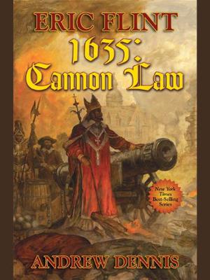 1635: The Cannon Law (1632 Universe/Ring of Fire #10)