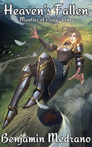 Heaven's Fallen (Mantles of Power #1)