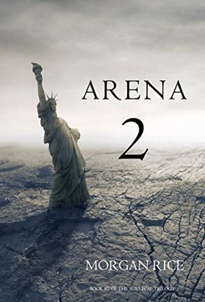Arena 2 (The Survival Trilogy #2)
