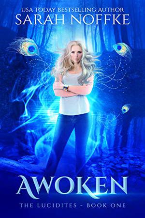 Awoken by Sarah Noffke
