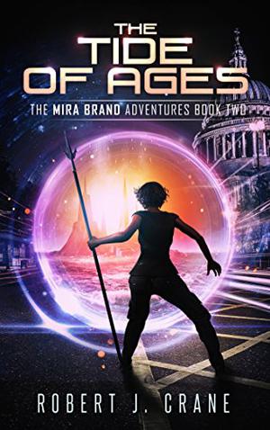 The Tide of Ages (Mira Brand Adventures #2)