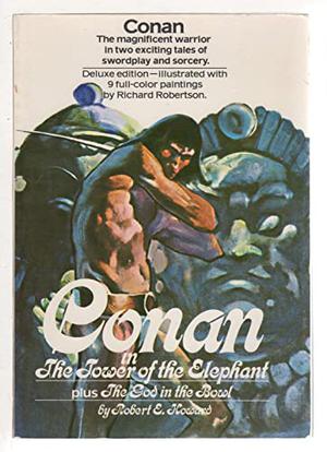 The Tower of the Elephant  (Conan, #3)  (Weird Tales) by Robert E. Howard