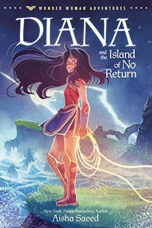 Diana and the Island of No Return (Wonder Woman Adventures #1)