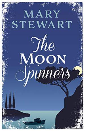 The Moonspinners by Mary Stewart