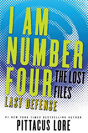 Last Defense (Lorien Legacies: The Lost Files #14)