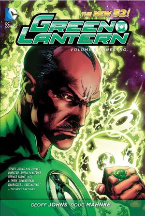 Green Lantern, Volume 1: Sinestro by Geoff Johns, Doug Mahnke