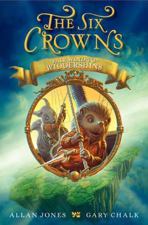 Fair Wind to Widdershins (The Six Crowns #2)