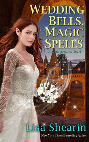 Wedding Bells, Magic Spells (Raine Benares #7)