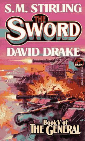 The Sword by S.M. Stirling, David Drake