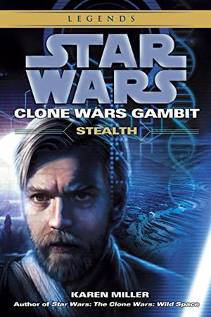 Stealth (The Clone Wars #4)