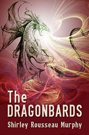 The Dragonbards by Shirley Rousseau Murphy