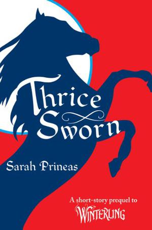 Thrice Sworn (Winterling #0.5)
