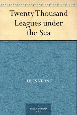 20,000 Leagues Under the Sea (Capitaine Nemo #1)