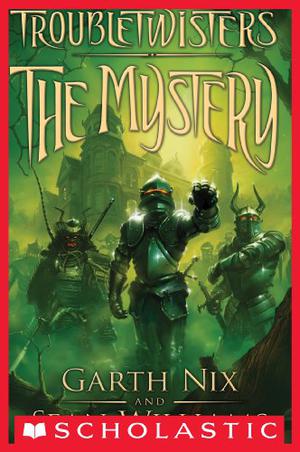 The Mystery by Garth Nix, Sean Williams